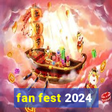 fan fest 2024